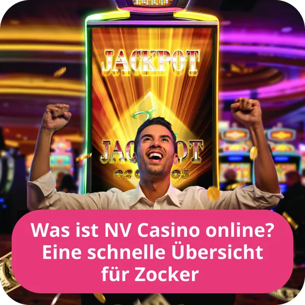 Was ist NV Casino online? Eine schnelle Übersicht für Zocker